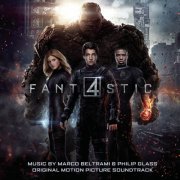 Marco Beltrami & Philip Glass - Fantastic Four (2015)