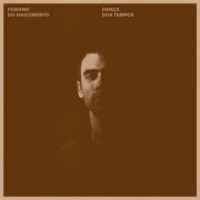 Fabiano do Nascimento - Dança dos Tempos (2015)