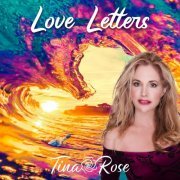 Tina Rose - Love Letters (2021)