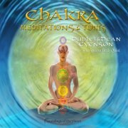 Dean Evenson & Dudley Evenson - Chakra Meditations & Tones (2014)