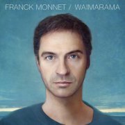 Franck Monnet - Waimarama (2014)