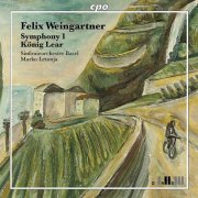 Sinfonieorchester Basel, Marko Letonja - Weingartner: Symphonic Works, Vol. 1 (2022)