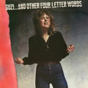 Suzi Quatro - Suzi… and Other Four Letter Words (2017 Remaster) (1979)