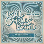 Kid Carlos Band - Blues Medicine (2026) [Hi-Res]