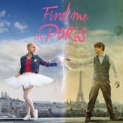 Various Artists - Find Me in Paris (Léna rêve d'étoile) - Season 2 [Original Soundtrack from the TV Series] (2020)