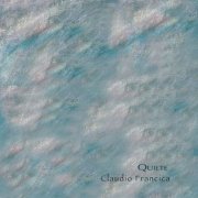 Claudio Francica - Quiete (2024)