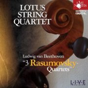 Lotus String Quartet, Stuttgart - Beethoven String Quartets "Rasumovsky" Live in Tokyo (2011)