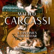 Raffaele Carpino - Carcassi: 6 Fantasies for Guitar (2024) [Hi-Res]