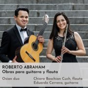 Roberto Abraham Mafud - Roberto Abraham Obras para Guitarra y Flauta (2021) [Hi-Res]