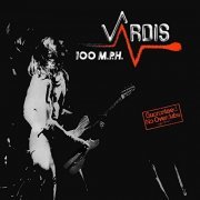 Vardis - 100 MPH (Live) (1980)