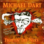 Michael Dart - Fightin' the Wars (2019)