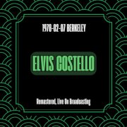 Elvis Costello - 1978-02-07 Berkeley (Remastered Live On Broadcasting) (2024)