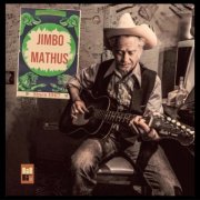 Jimbo Mathus - Since 1967 (2023) [Hi-Res]