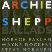 Archie Shepp - Black Ballads (1992) CD Rip