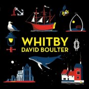 David Boulter - Whitby (2025) [Hi-Res]