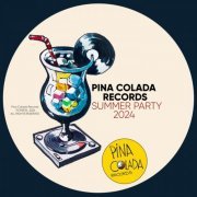 VA - Pina Colada Records Summer Party 2024 (2024)