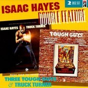 Isaac Hayes - Double Feature Three Tough Guys / Truck Turner (1993)