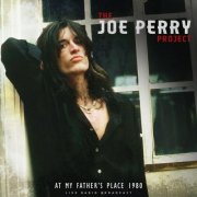 The Joe Perry Project - At My Father's Place 1980 (Live) (2025)