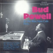 Bud Powell - At the Blue Note Cafe, Paris (1961)