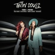 The Twin Souls - Family & Friends (2024)