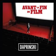 Daprinski - Avant la fin du film (2025) Hi-Res