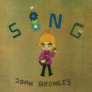 John Bromley - Sing (2024 Remaster) (1969)