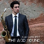 Elias Lapia 4tet - The Acid Sound (2020)