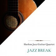 Harlem Jazz Guitar Quartet - Jazz Break, Relaxing Guitar (2021)