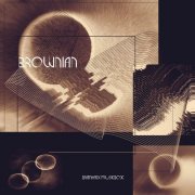 Brainhack Musicbox - Brownian (2025) Hi-Res
