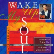 Matt Redman - Wake Up My Soul (1994)