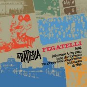 La Batteria - Fegatelli (2016) [Hi-Res]