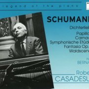 Robert Casadesus, Pierre Bernac - Schumann: Papillons / Carnaval / Etudes symphoniques / Fantaisie / Dichterliebe (2001)