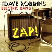 The Dave Robbins Electric Band - Zap! (2013)