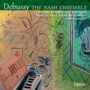 The Nash Ensemble - Debussy: String Quartet & Sonatas (2025) [Hi-Res]