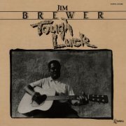 Jim Brewer - Tough Luck (2005)