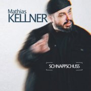 Mathias Kellner - Schnappschuss! (2026) Hi-Res