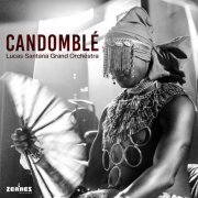 Lucas Santana Grand Orchestra, Lucas Figueiredo Santana - Candomblé (Live at Bimhuis, Amsterdam) (2026) Hi-Res