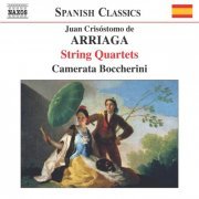 Camerata Boccherini - Arriaga: Complete String Quartets (2005)