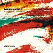 Sergi Felipe & Whisper Songs - Last Whisper (2019) [Hi-Res]