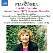 Roksana Kwaśnikowska-Stankiewicz, Wojciech Koprowski - Marta Ptaszuńska: Double Concerto, Concerto grosso & SE-TA (Sequenza e tarantella) (2025) [Hi-Res]