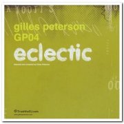 VA - Gilles Peterson - GP04: Eclectic (2003)