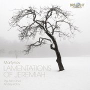 The Sirin Choir, Andrey Kotov - Martynov: The Lamentations of Jeremiah (2013)