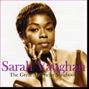 Sarah Vaughan - The Great American Songbook (2007) FLAC