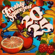 Various Artists - 20x25 (Freshly Squeezed 20th Anniversary Compilation) (2025) [Hi-Res]