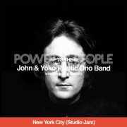 John Lennon, Yoko Ono, The Plastic Ono Band & Elephant's Memory - Power To The People (New York City - Studio Jam) (2025) [Hi-Res]