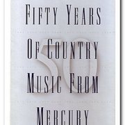 VA - Fifty Years of Country Music from Mercury [3CD Box Set] (1995)