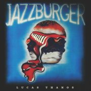 Lucas Thanos - Jazzburger (2025)