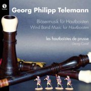 les hautboistes de prusse - Telemann: Bläsermusik für Hautboisten (2019)