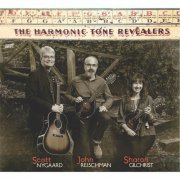 John Reischman, Scott Nygaard, Sharon Gilchrist - The Harmonic Tone Revealers (2016)