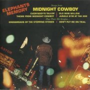 Elephant's Memory - Songs From Midnight Cowboy (Reissue) (1969/2006)